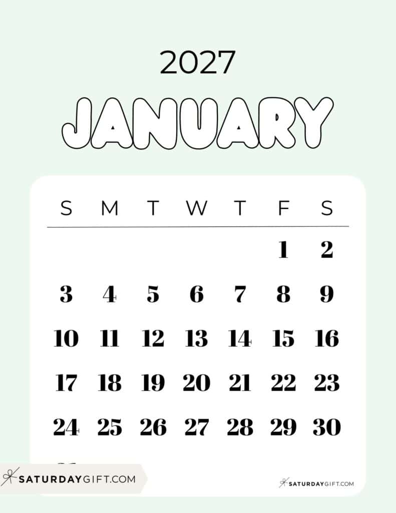 Cute Bubbly January 2027 Calendar Gorgeous Green Free Printable Sunday Starting Weeks | SaturdayGift