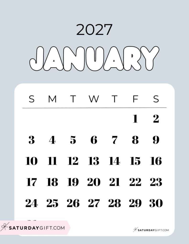 Cute Bubbly January 2027 Calendar Light Grey Free Printable Sunday Starting Weeks | SaturdayGift
