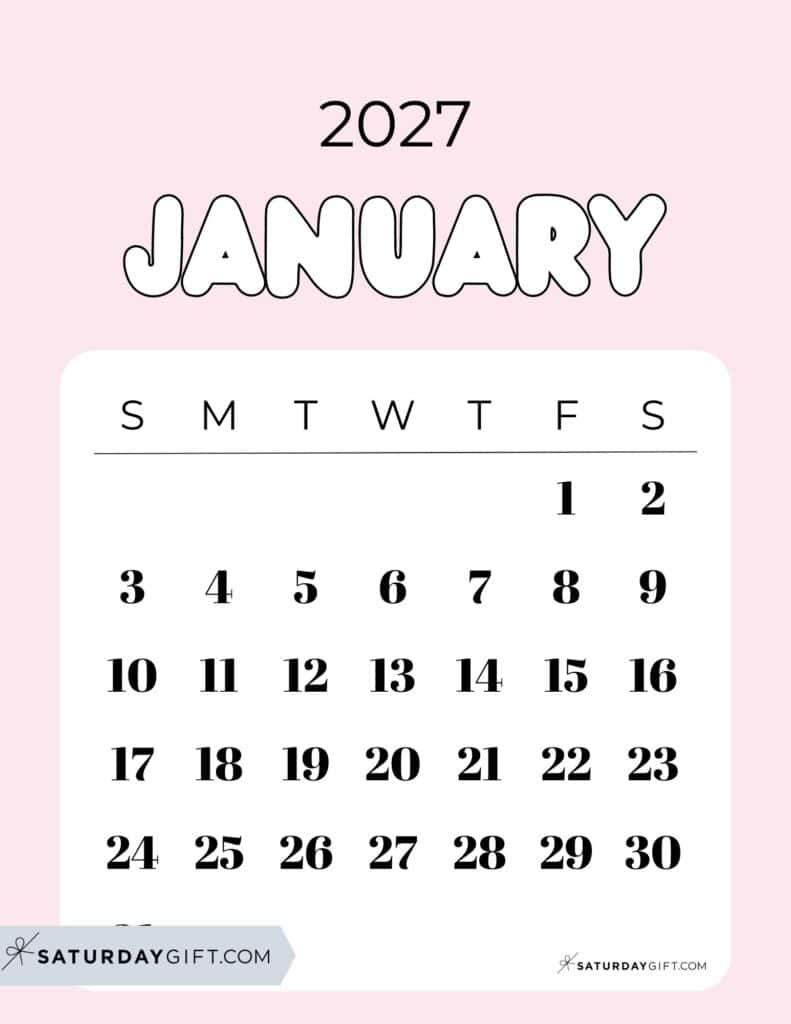 Cute Bubbly January 2027 Calendar Pretty Pink Free Printable Sunday Starting Weeks | SaturdayGift