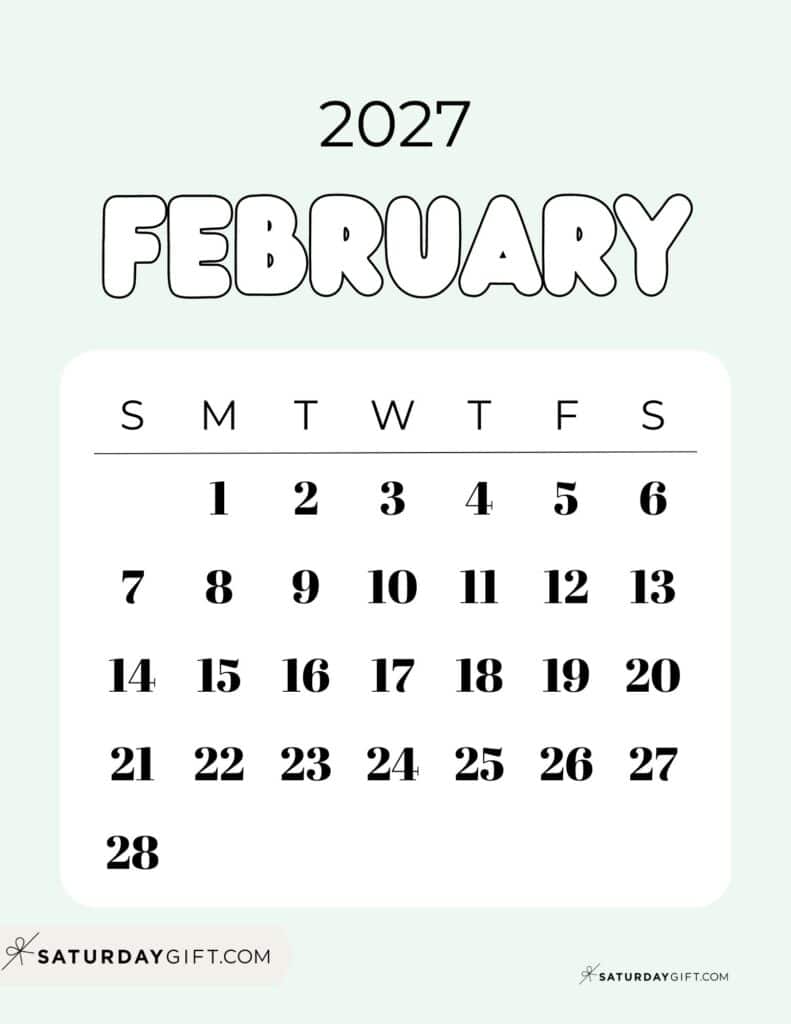 Cute Bubbly February 2027 Calendar Gorgeous Green Free Printable Sunday Starting Weeks | SaturdayGift