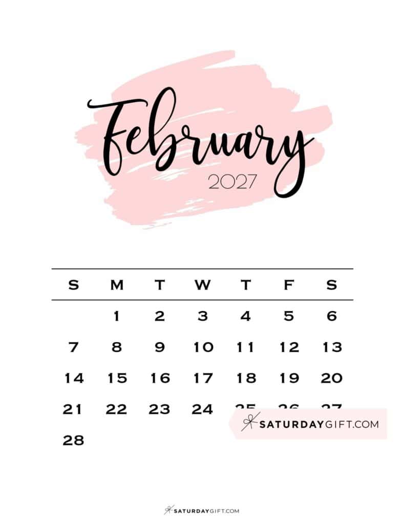 Monthly February 2027 Calendar Sunday Start Pink Paint | SaturdayGift