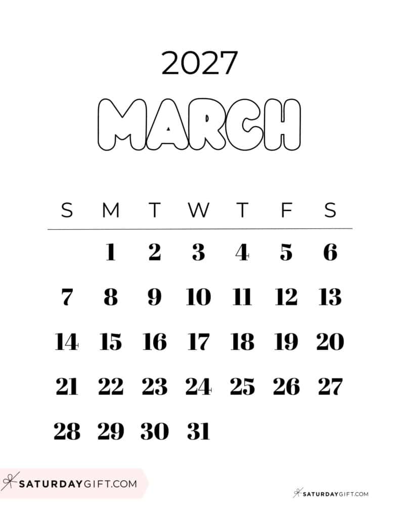 Cute Bubbly March 2027 Calendar Black & White Free Printable Sunday Starting Weeks | SaturdayGift