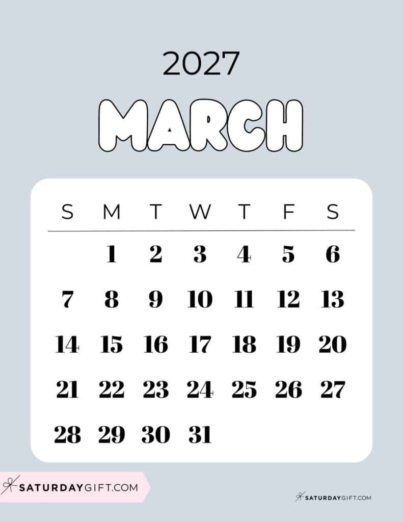 Cute Bubbly March 2027 Calendar Light Grey Free Printable Sunday Starting Weeks | SaturdayGift
