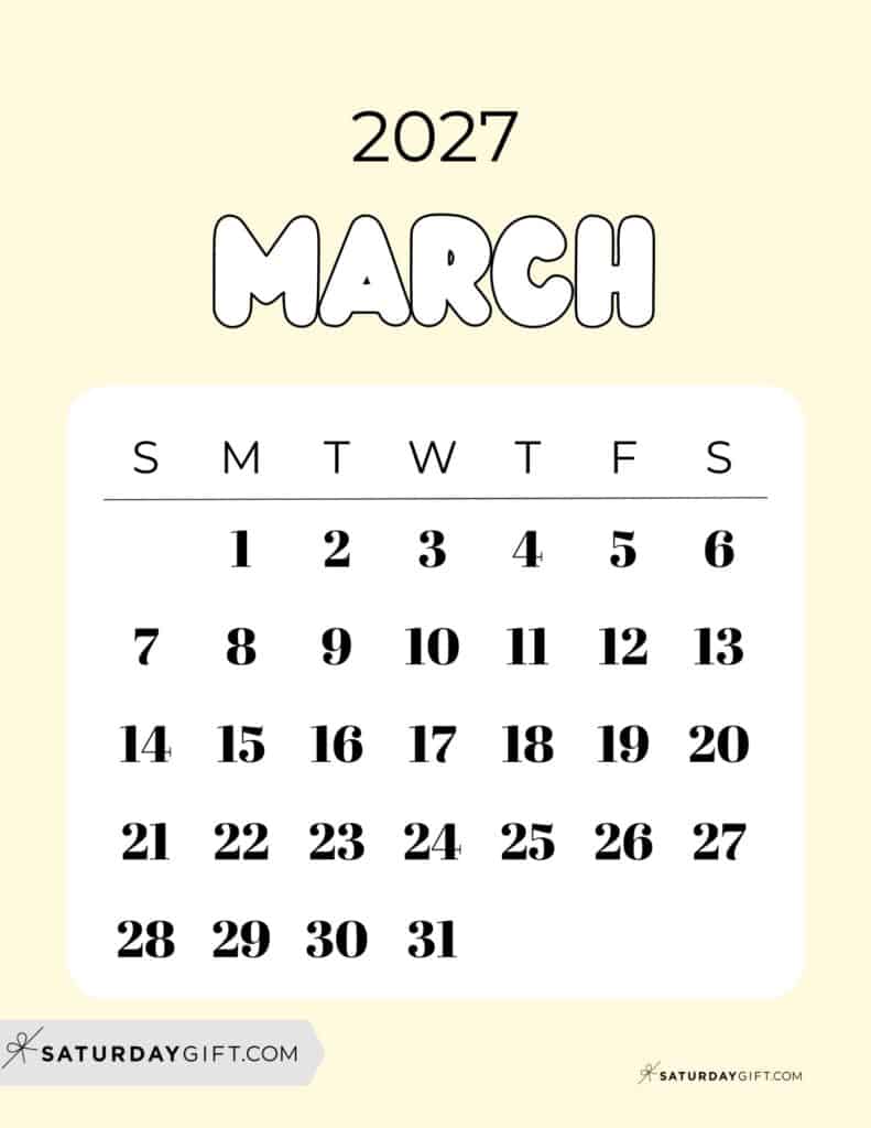 Cute Bubbly March 2027 Calendar Light Yellow Free Printable Sunday Starting Weeks | SaturdayGift