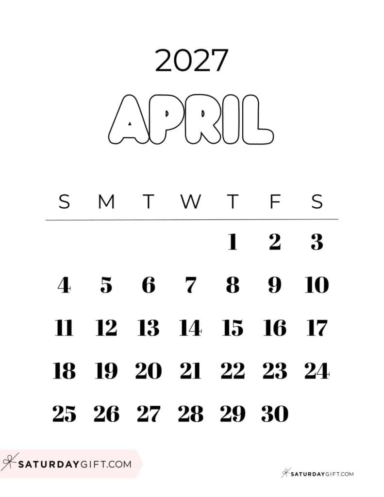 Cute Bubbly April 2027 Calendar Black & White Free Printable Sunday Starting Weeks | SaturdayGift