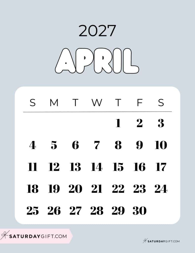 Cute Bubbly April 2027 Calendar Light Grey Free Printable Sunday Starting Weeks | SaturdayGift