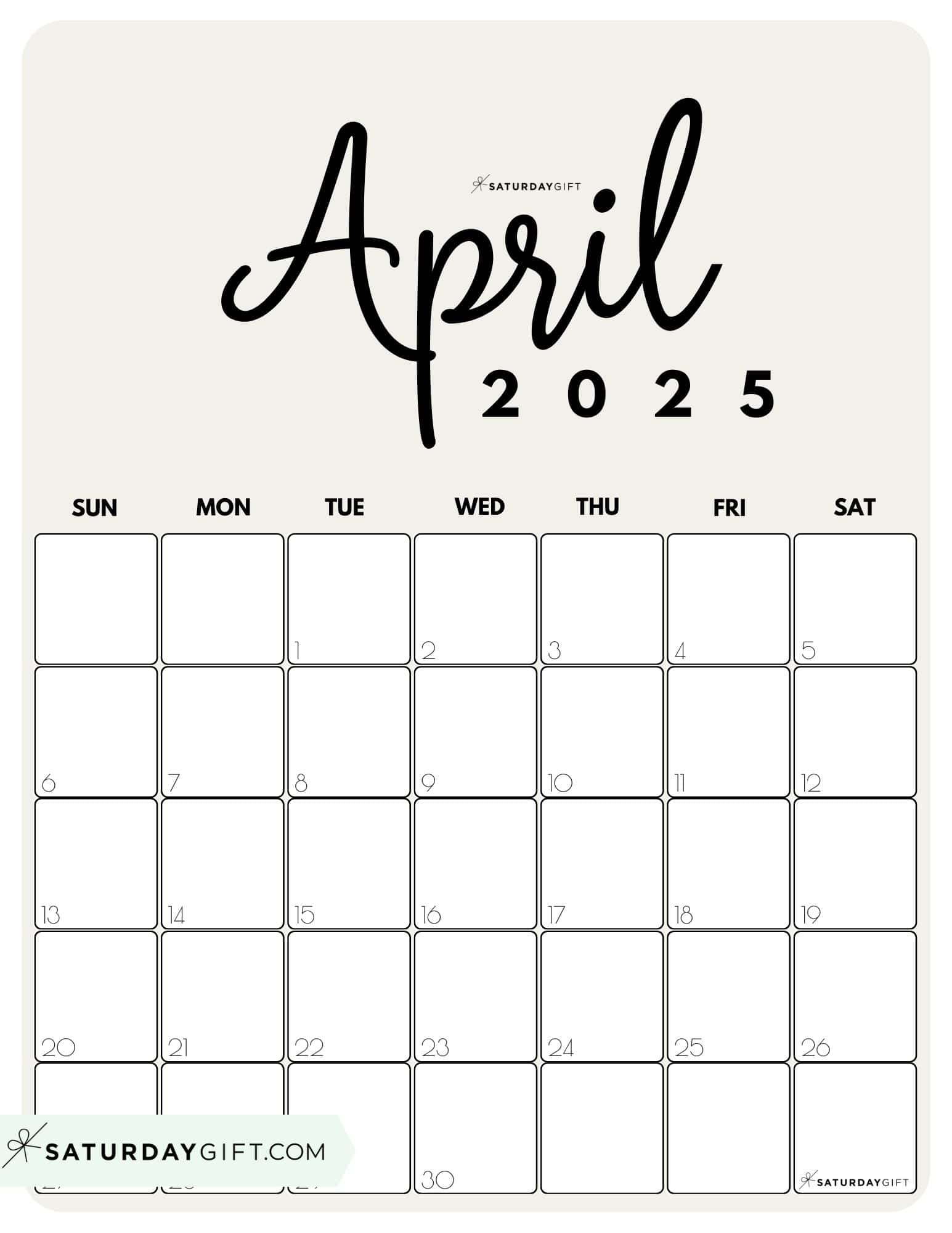 April 2025 Calendar - 20 Cute & FREE Printables | SaturdayGift