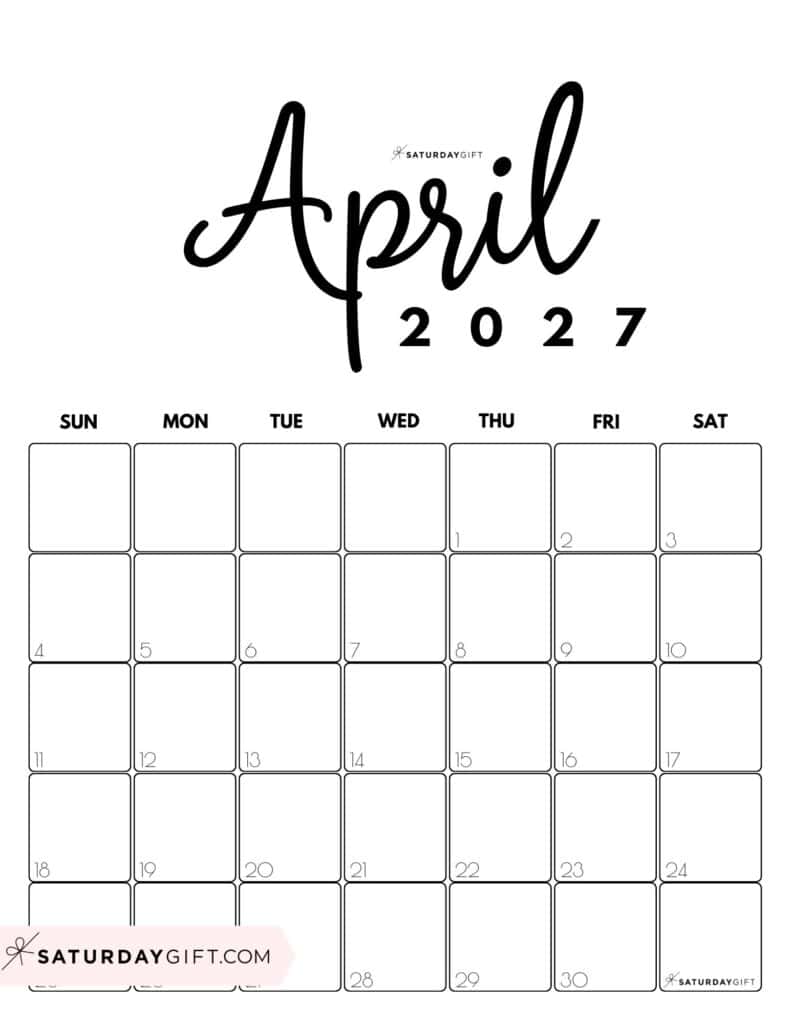 Cute Printable April 2027 Calendar by Month Black White Vertical Sunday-start | SaturdayGift