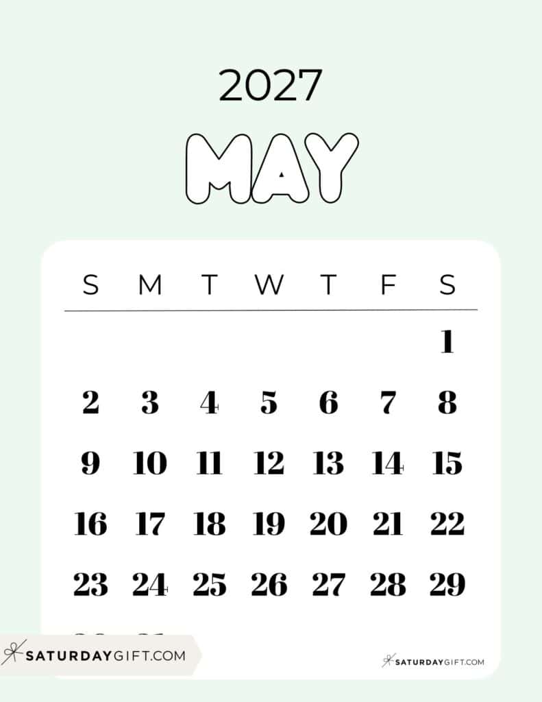 Cute Bubbly May 2027 Calendar Gorgeous Green Free Printable Sunday Starting Weeks | SaturdayGift