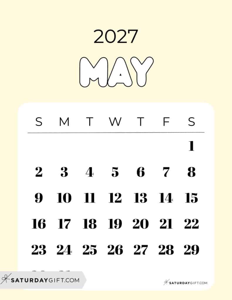 Cute Bubbly May 2027 Calendar Light Yellow Free Printable Sunday Starting Weeks | SaturdayGift