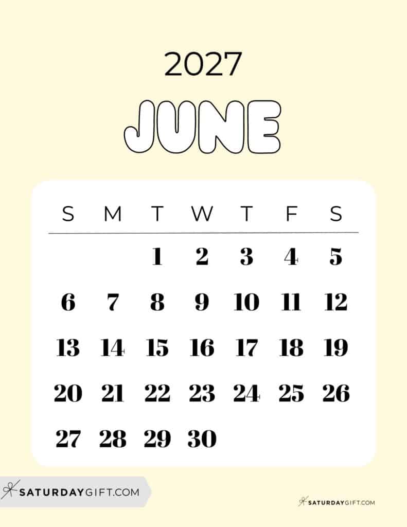 Cute Bubbly June 2027 Calendar Light Yellow Free Printable Sunday Starting Weeks | SaturdayGift