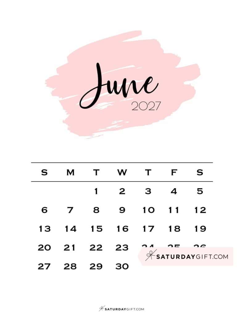 Monthly June 2027 Calendar Sunday Start Pink Paint | SaturdayGift