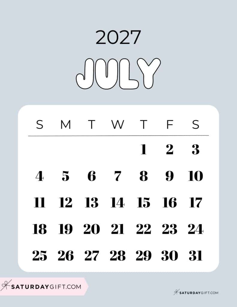 Cute Bubbly July 2027 Calendar Light Grey Free Printable Sunday Starting Weeks | SaturdayGift