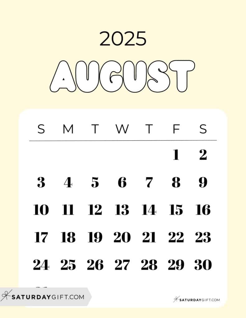 08 AUG Cute Bubbly August 2025 Calendar Light Yellow Free Printable Sunday Starting Weeks | SaturdayGift