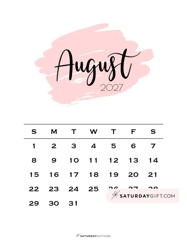 Monthly August 2027 Calendar Sunday Start Pink Paint | SaturdayGift