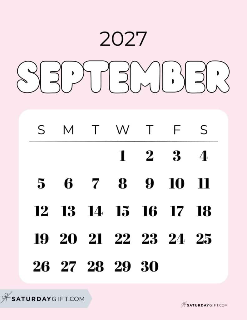 Cute Bubbly September 2027 Calendar Pretty Pink Free Printable Sunday Starting Weeks | SaturdayGift