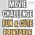 100 Movie Challenge Fun & Cute Printable Trackers | SaturdayGift