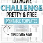100 Movie Challenge Pretty & Free Printable Templates | SaturdayGift