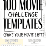 100 Movie Challenge Templates - Save Your Movie List | SaturdayGift