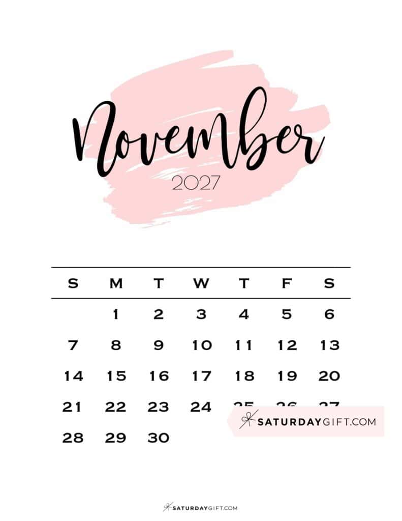 Monthly November 2027 Calendar Sunday Start Pink Paint | SaturdayGift