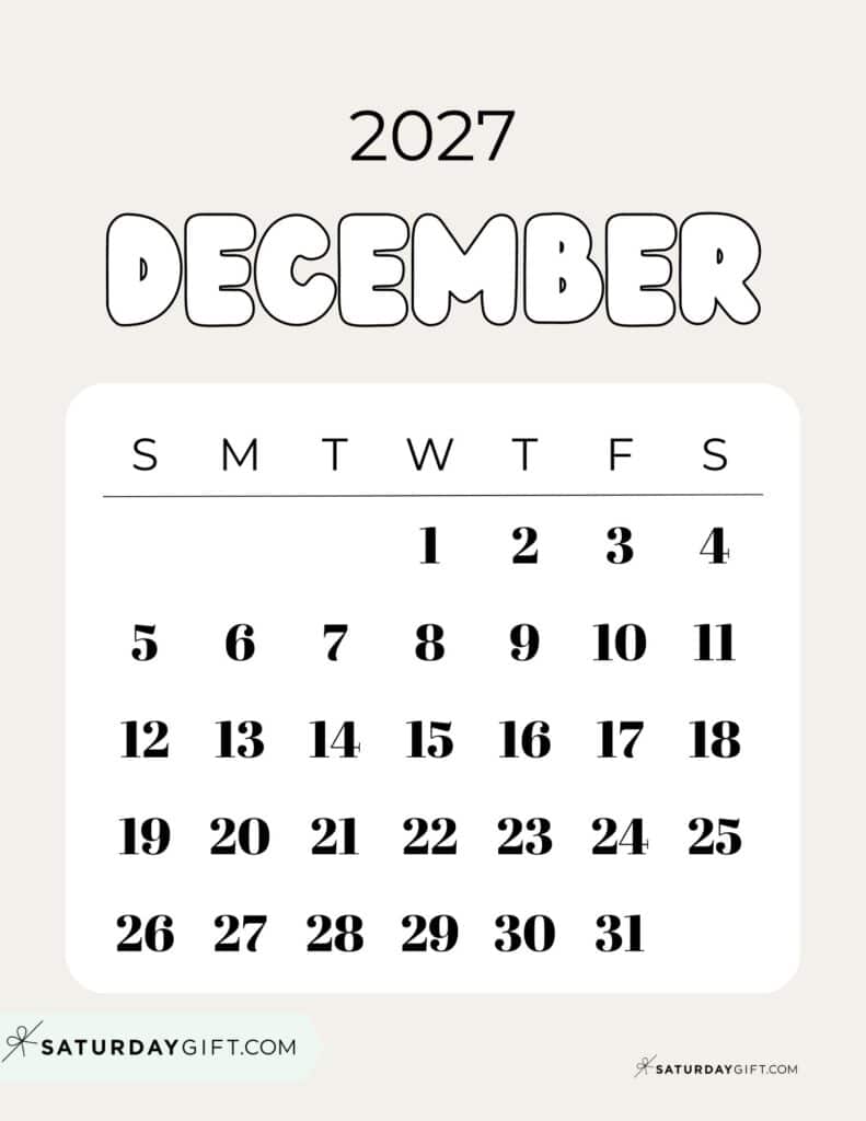 Cute Bubbly December 2027 Calendar Elegant Beige Free Printable Sunday Starting Weeks | SaturdayGift