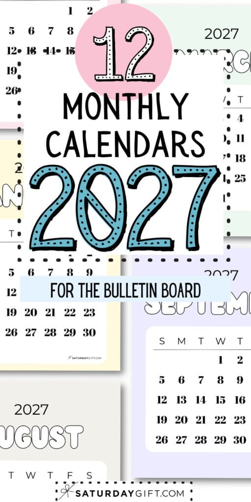 12 Monthly Calendars 2027 - For the Bulletin Board | SaturdayGift