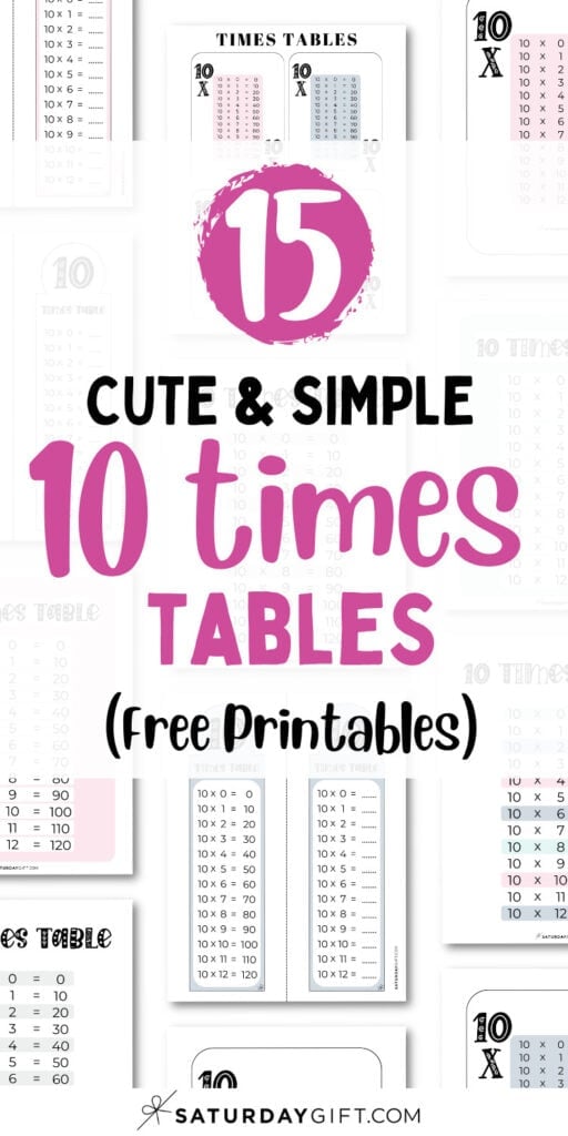 15 Cute & Simple 10 Times Tables - Free Printables | SaturdayGift