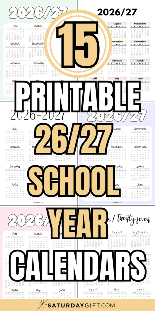 15 Printable 26/27 School Year Calendars | SaturdayGift