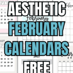 17 Aesthetic February Calendars Free Printables | SaturdayGift