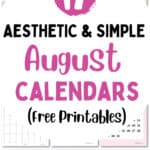 17 Aesthetic & Simple August Calendars - Free Printables | SaturdayGift