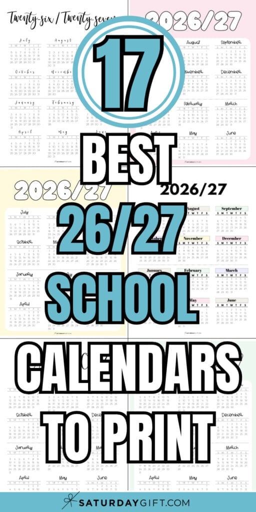 17 Best 26/27 School Calendars to Print | SaturdayGift