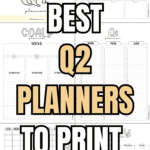 17+ Best Q2 Planners to Print & Use | SaturdayGift
