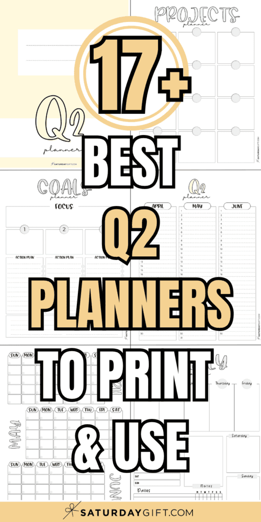 17+ Best Q2 Planners to Print & Use | SaturdayGift