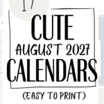 17 Cute August 2027 Calendars - Easy to Print | SaturdayGift