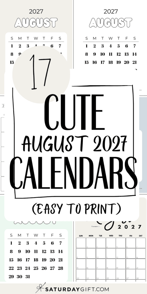 17 Cute August 2027 Calendars - Easy to Print | SaturdayGift