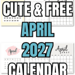 17 Cute & Free April 2027 Calendar Templates | SaturdayGift
