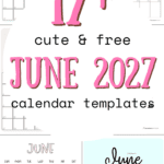 17+ Cute & Free June 2027 Calendar Templates - Keep Track of Dates | SaturdayGift
