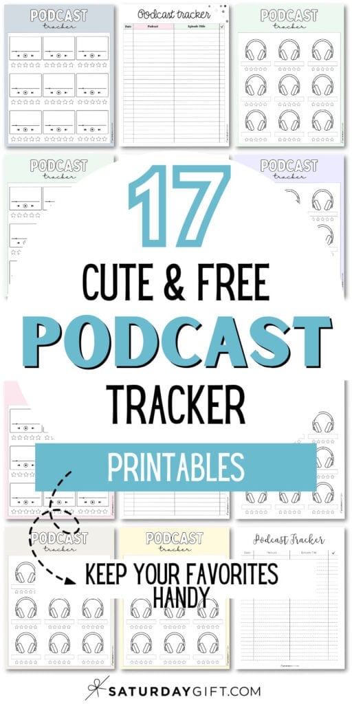17 Cute & Free Podcast Tracker Printables | SaturdayGift