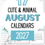 17 Cute & Minimal August Calendars 2027 - To Print at Home | SaturdayGift