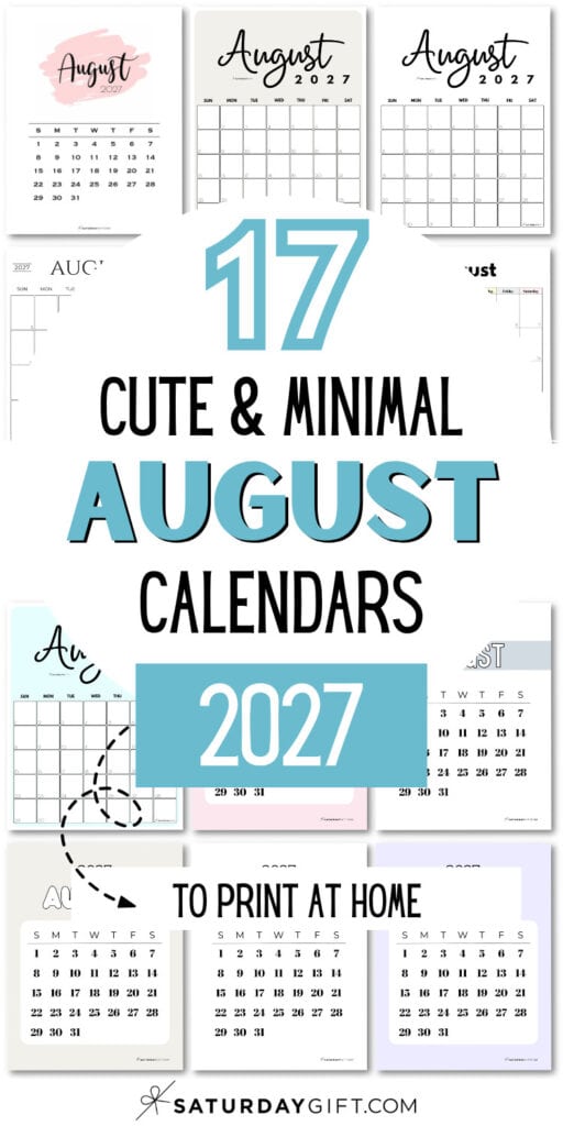 17 Cute & Minimal August Calendars 2027 - To Print at Home | SaturdayGift