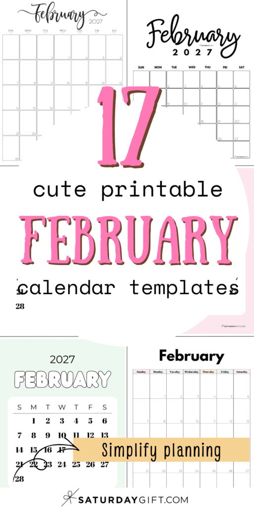 17 Cute Printable February Calendar Templates - Simplify Planning | SaturdayGift