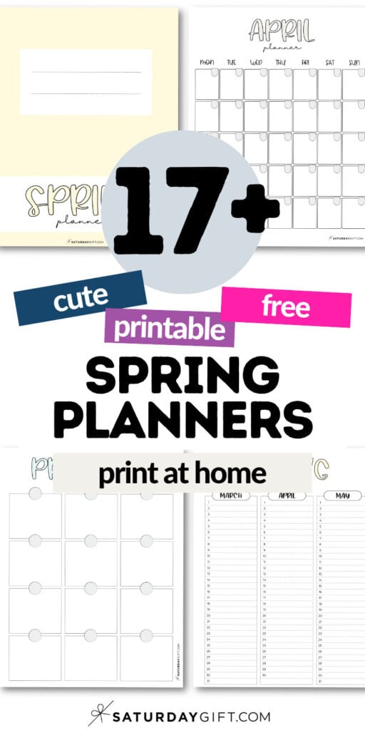 17+ Cute Printable & Free Spring Planners - Print at Home | SaturdayGift