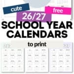17 Cute and Free 26/27 School Year Calendars | SaturdayGift
