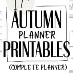 17+ Free Autumn Planner Printables - Complete Planner | SaturdayGift
