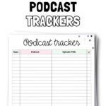 17 Free Printable Podcast Trackers | SaturdayGift