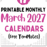 17 Printable Monthly March 2027 Calendars - Free Templates | SaturdayGift