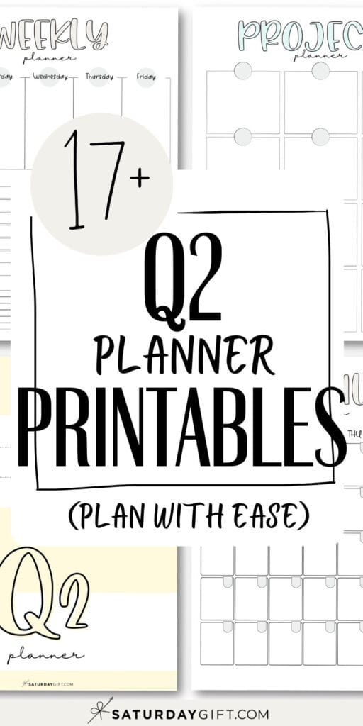 17+ Q2 Planner Printables - Plan With Ease | SaturdayGift