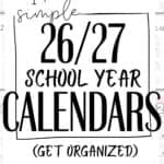 17 Simple 26/27 School Year Calendars | SaturdayGift