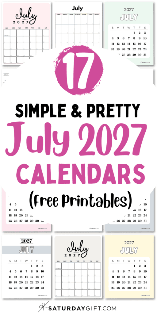 17 Simple & Pretty July 2027 Calendars - Free Printables | SaturdayGift
