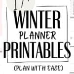 17+ Winter Planner Printables - Plan With Ease | SaturdayGift